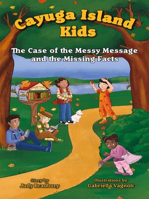 cover image of The Case of the Messy Message and the Missing Facts